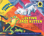 cover Freddie the Frog and the Flying Jazz Kitten Storybook